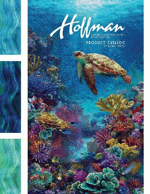Hoffman Fabrics Spring 2023 Catalog	 by Hoffman California Fabrics